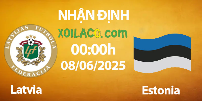 Nhận Định Latvia U17 vs Estonia U17 08/06/2025: Trận Cầu Quyết Định Tại Vòng Loại Euro U17